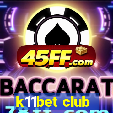k11bet club